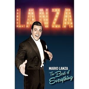 Mario Lanza - Mario Lanza: The Best of Everything  DVD